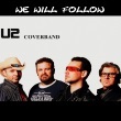 U2 Tribute Band: We Will Follow